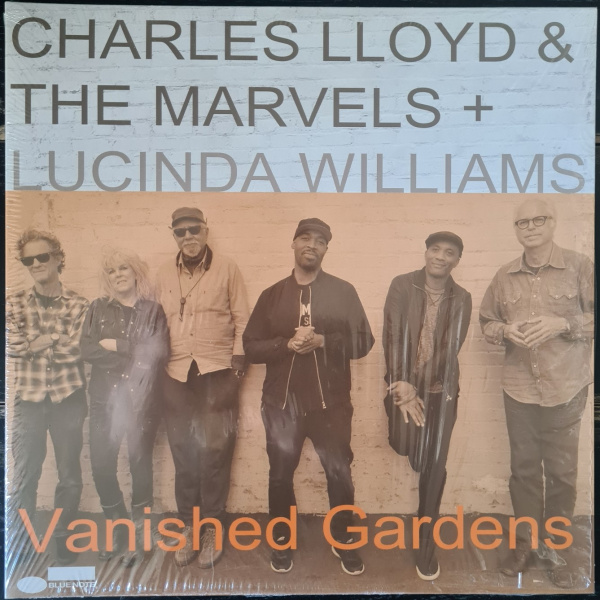 Charles Lloyd & The Marvels + Lucinda Williams – Vanished Gardens